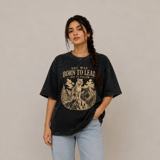 She was Born to Lead- Snow Washed Oversized Tee